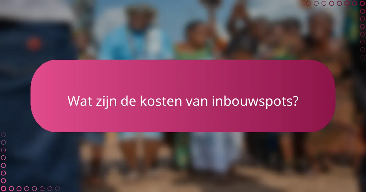 Wat zijn de kosten van inbouwspots?